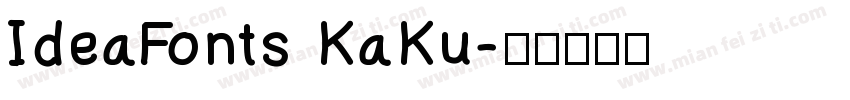 IdeaFonts KaKu字体转换